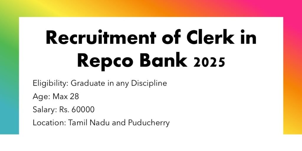 Repco Bank Clerk Recruitment 2025 – Apply Now for Sarkari Naukri in Banking Sector